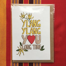 Load image into Gallery viewer, Annanasi Greeting Card - Valentines Day - Ylang Ylang You Long Time